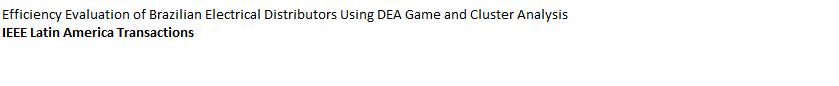 Efficiency Evaluation of Brazilian Electrical Distributors Using DEA Game and Cluster Analysis