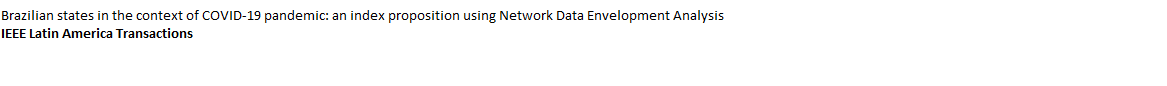 Brazilian states in the context of COVID-19 pandemic: an index proposition using Network Data Envelopment Analysis