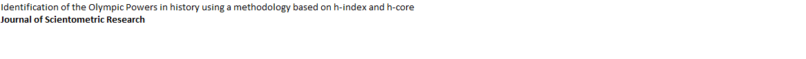 Identification of the Olympic Powers in History using a Methodology Based on h-index and h-core