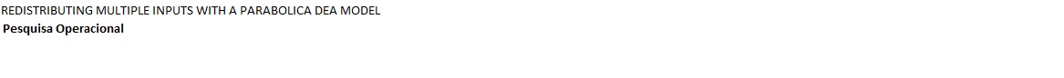 REDISTRIBUTING MULTIPLE INPUTS WITH A PARABOLIC DEA MODEL